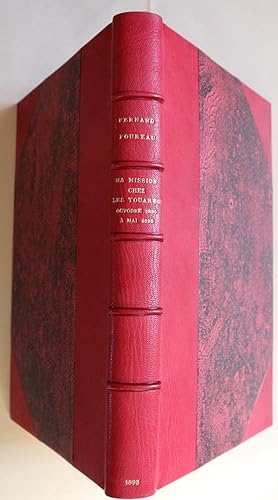 MISSION CHEZ LES TOUAREG - MES DEUX ITINERAIRES SAHARIENS D'OCTOBRE 1894 A MAI 1895 - RAPPORT - E...