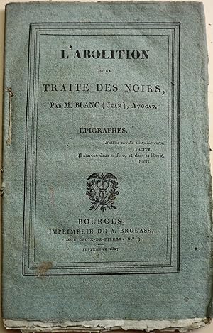 L'ABOLITION DE LA TRAITE DES NOIRS - EPIGRAPHES