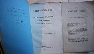 NOTES HISTORIQUES SUR LES CONFRERIES D'ARCHERS, Arbalétriers et Aquebusiers de la Ville de Bourges.