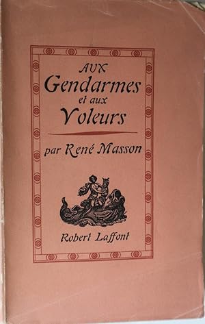 AUX GENDARMES ET AUX VOLEURS