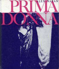Primadonna. Lob der Stimmen. - Natan, Alex