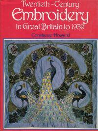 Twentieth-Century Embroidery in Great Britain to 1939.