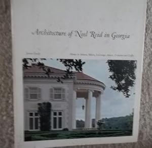 Architecture of Neel Reid in Georgia.