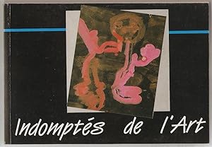 Indomptés de l'art. Manifestation autour de l'art brut.