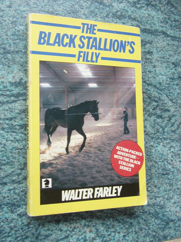 THE BLACK STALLION'S FILLY - FARLEY, Walter