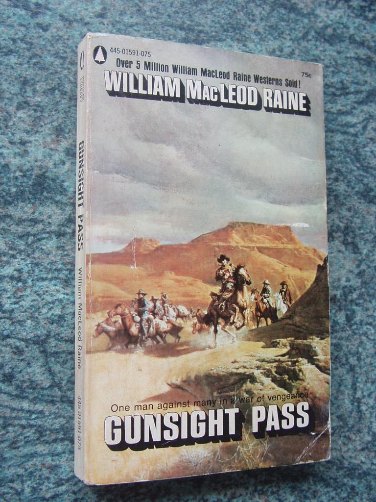 GUNSIGHT PASS - WILLIAM MacLEOD RAINE