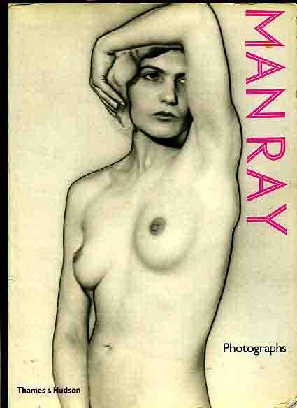 Man Ray - Photographs