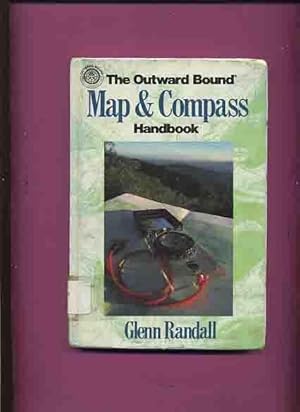 The Outward Bound Map & Compass Handbook -