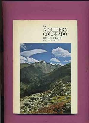 80 Northern Colorado Hiking Trails -