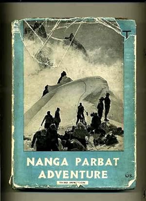 Nanga Parbat Adventure, A Himalayan Expedition - (In Dust Jacket) - Mountaineering - German Exped...