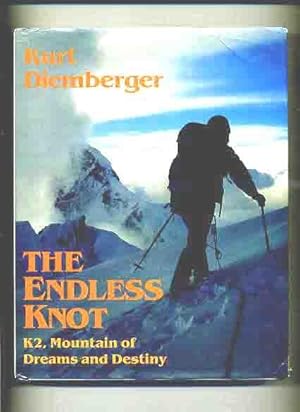 The Endless Knot K2, Mountains of Dreams and Destiny - (Mountaineering) -