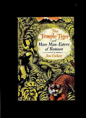 The Temple Tiger & More Man-Eaters of Kumaon - (2nd American) -