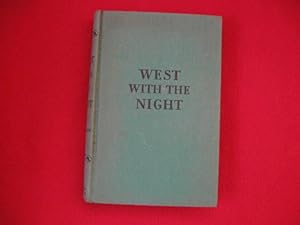 West With The Night (First Edition - Later Printing)