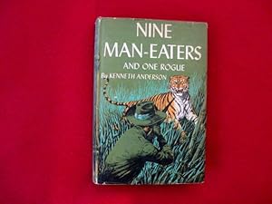 Nine Man-Eaters And One Rogue (First American Edition)