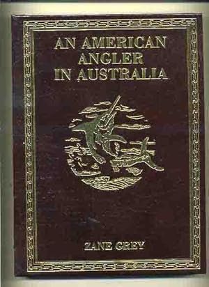 An American Angler in Australia -