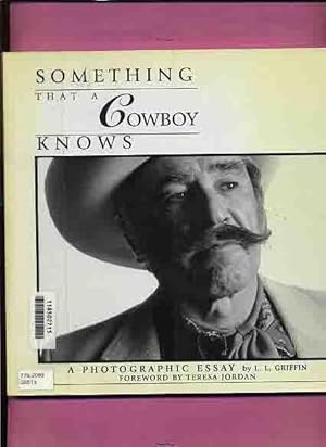 Something That a Cowboy Knows, A Photographic Essay