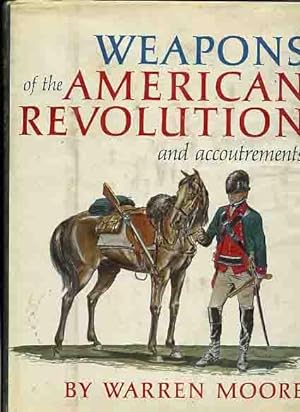 Weapons of the American Revolution -