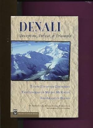 Denali, Deception, Defeat & Triumph -