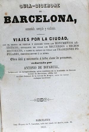 Guia-Cicerone De Barcelona, Aumentado, Corregido y Vindicado