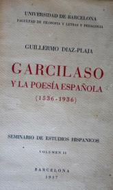 Garcilaso y La Poesia Española (1536-1936)