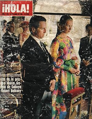 REVISTA HOLA Nº 1296; 28-06- 1969: BODA DE LA PRINCESA MARÍA GABRIELA DE SABOYA Y ROBERT BALKANY