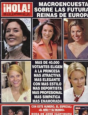 REVISTA HOLA Nº 3138, 23 SEPTIEMBRE 2004: FUTURAS REINAS DE EUROPA.