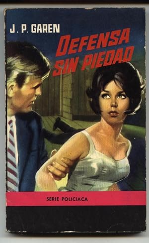 DEFENSA SIN PIEDAD (NOVELA POLICIACA)