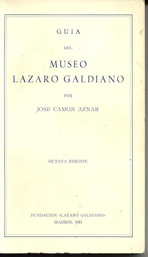 Guía del Museo Lázaro Galdiano OCTAVA EDICIÓN 1981