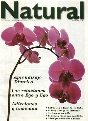 REVISTA NATURAL Nº 60 - INVIERNO 2006-2007 (Nueva era, esoterismo, terapias, sanación, etc. 146 P...