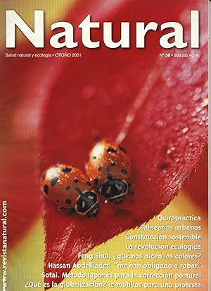 REVISTA NATURAL Nº 39 OTOÑO 2001: QUIROPRÁCTICA, SOTAI, MÉTODO JAPONÉS PARA LA CORRECIÓN POSTURAL