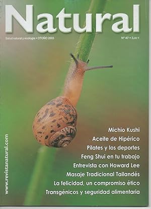 REVISTA NATURAL Nº 47 - OTOÑO 2003 GEOCROMOTERAPIA TRANSGÉNICOS NOVEDADES EDITORIALES