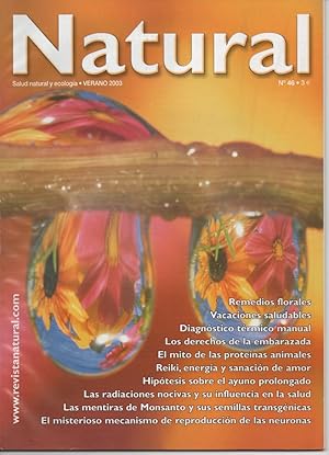 REVISTA NATURAL Nº 46 - VERANO 2003: LAS MENTIRAS DE MONSANTO Y SUS SEMILLAS TRANSGÉNICAS