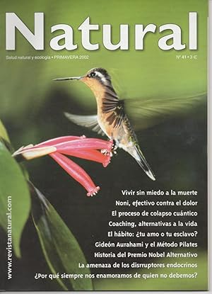 REVISTA NATURAL Nº 41 - PRIMAVERA 2002: VIVIR SIN MIEDO A LA MUERTE