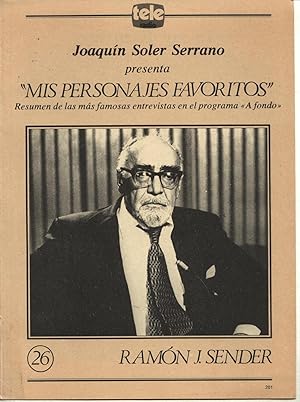 TELE-RADIO (TELE RADIO) J. SOLER SERRANO MIS PERSONAJES FAVORITOS Nº 26 RAMÓN J. SENDER