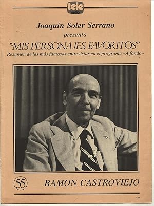 TELE-RADIO (TELE RADIO) J. SOLER SERRANO MIS PERSONAJES FAVORITOS Nº 55 RAMÓN CASTROVIEJO