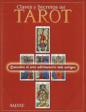 CLAVES Y SECRETOS DEL TAROT (COLECCIÓN DE TAROTS) SALVAT- 2003 (12 PP.)