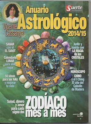 ANUARIO ASTROLÓGICO VICENTE CASSANYA 2014/15 SANAR CON EL TAROT, I CHING, MAGIA DE LOS CRISTALES