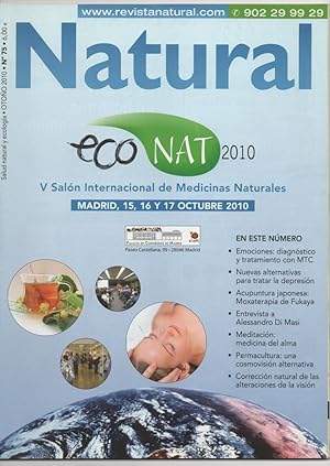 REVISTA NATURAL Nº 75 OTOÑO 2010 ENTREVISTA A ALESSANDRO DI MASI, MEDICINA DEL ALMA, EMOCIONES MTC