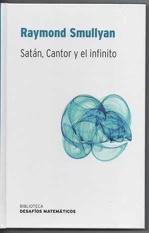 SATÁN, CANTOR Y EL INFINITO - RBA DESAFÍOS MATEMÁTICOS