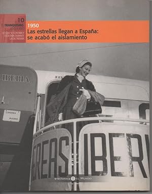 1950 FIN DEL AISLAMIENTO, ¿MASONES, PELIGRO REAL? EDITA EL MUNDO NO-DO EL FRANQUISMO AÑO A AÑO Nº 10