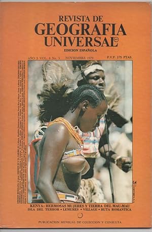 REVISTA DE GEOGRAFÍA UNIVERSAL Nº 5 NOVIEMBRE 1979 KENYA HERMOSAS MUJERES Y TIERRA DEL MAU-MAU