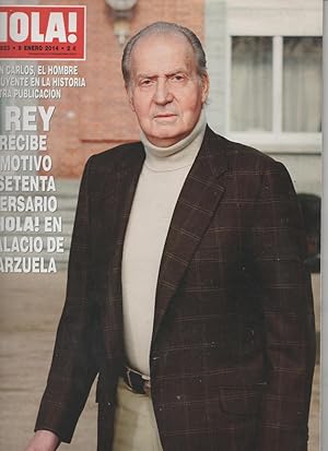 REVISTA HOLA Nº 3623 8 ENERO 2014: JUAN CARLOS I RECIBE A LA REVISTA HOLA EN SU 70 ANIVERSARIO