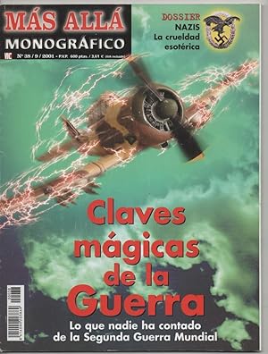 REVISTA MÁS ALLÁ MONOGRÁFICO Nº 38 AÑO 2001 DOSSIER: CLAVES MÁGICAS DE LA SEGUNDA GUERRA MUNDIAL