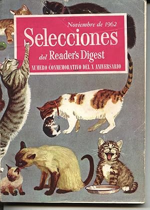 Selecciones del Readers Digest : nº 264, noviembre 1962 NÚMERO CONMEMORATIVO DEL X ANIVERSARIO