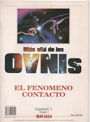 FASCÍCULO MÁS ALLÁ DE LOS OVNIS EL FENÓMENO CONTACTO