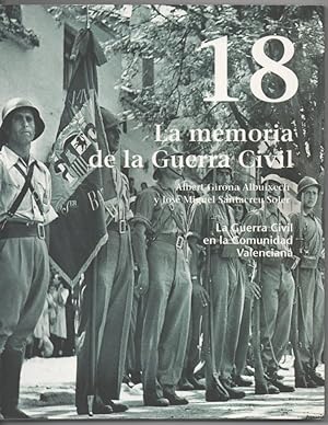 LA MEMORIA DE LA GUERRA CIVIL, LA GUERRA CIVIL EN LA COMUNIDAD VALENCIANA Nº 18