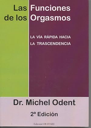 LAS FUNCIONES DE LOS ORGASMOS