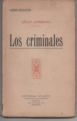 LOS CRIMINALES, PRIMER ESTUDIO SOBRE DELINCUENCIA Y ORIGEN GENÉTICO