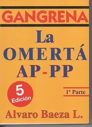 GANGRENA, LA OMERTÁ AP - PP