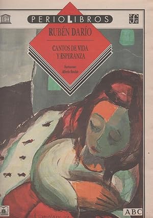 CANTOS DE VIDA Y ESPERANZA, RUBÉN DARÍO - ILUSTRACIONES ALFREDO SINCLAIR